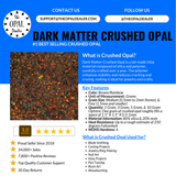 Dark Matter Crushed Opal