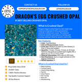 Dragon's Egg Crushed Opal