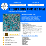 Witches Brew Crushed Opal