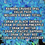 Rainbow Crushed Opal Value Pack - 6 Grams Total